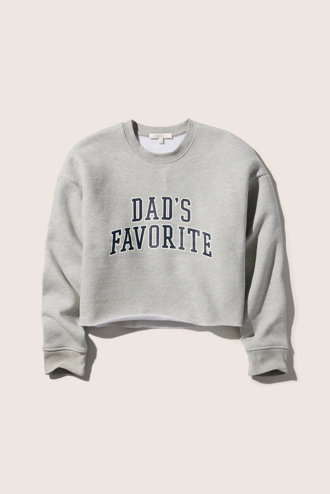 The Cropped Dads Favorite Sweatshirt